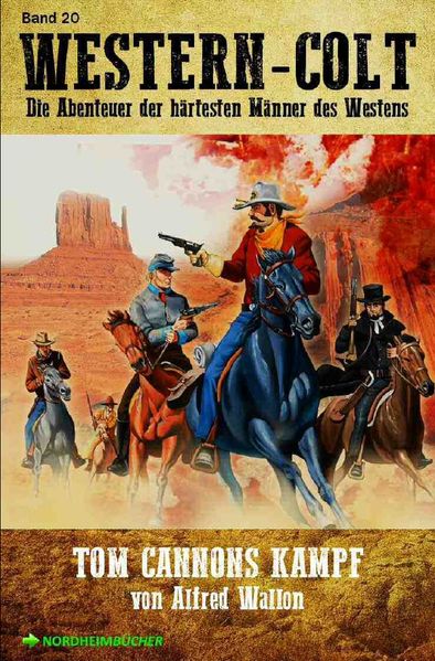 Cover von WESTERN-COLT, Band 20: TOM CANNONS KAMPF