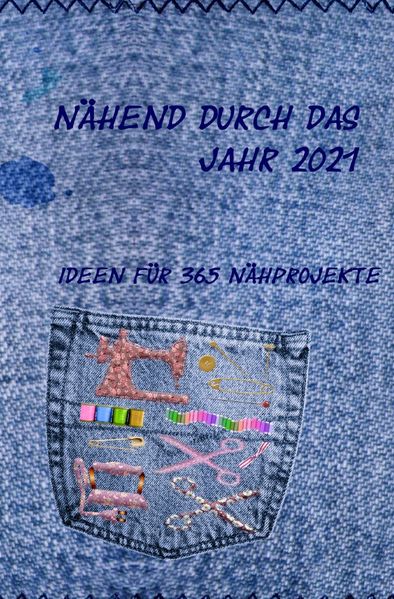 Cover von Nähend durch das Jahr 2021