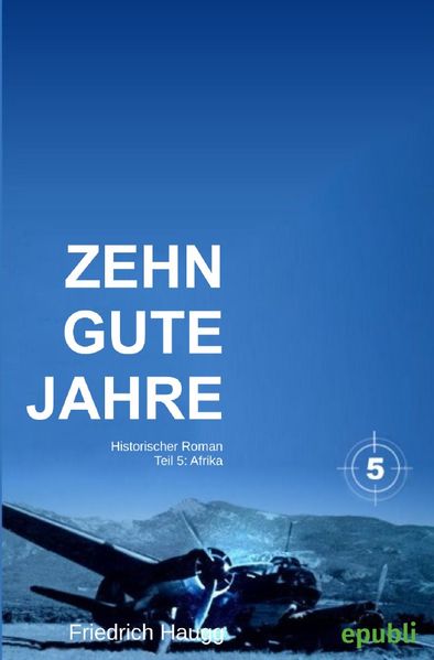 Cover von Zehn gute Jahre / Zehn gute Jahre Teil 5