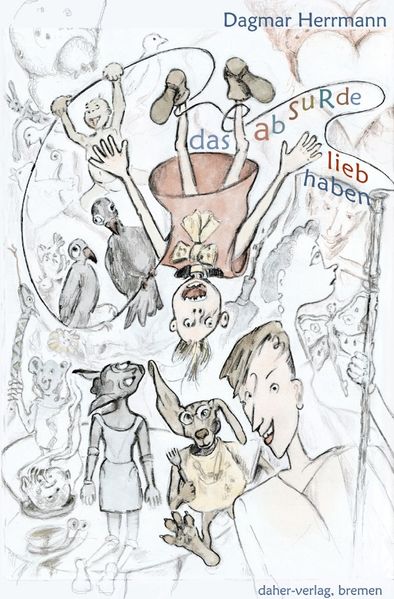 Cover von das absurde liebhaben
