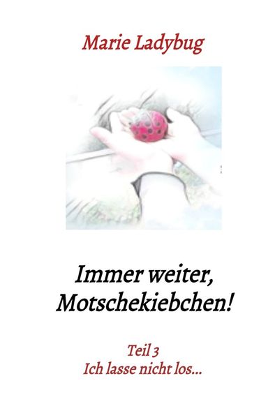 Cover von Flieg Motschekiebchen / Immer weiter Motschekiebchen!