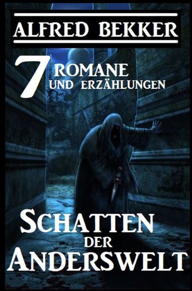 Cover von Schatten der Anderswelt: 7 Romane und Erzählungen