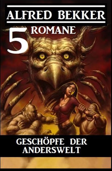 Cover von Geschöpfe der Anderswelt: 5 Romane