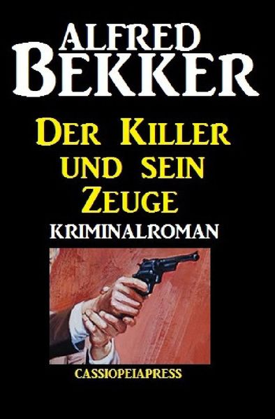 Cover von Der Killer und sein Zeuge