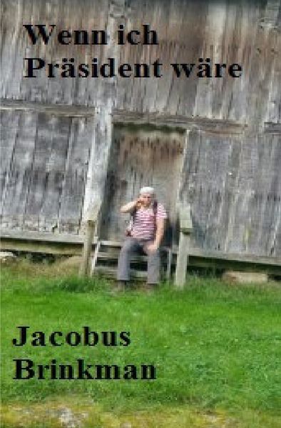 Cover von Wenn ich Präsident wäre
