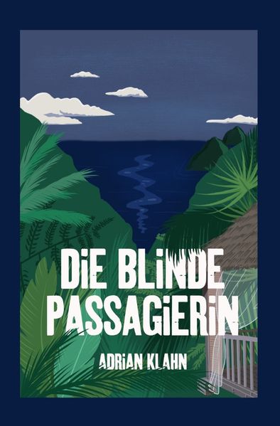 Cover von Die blinde Passagierin