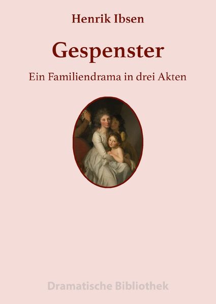 Cover von Dramatische Bibliothek / Gespenster