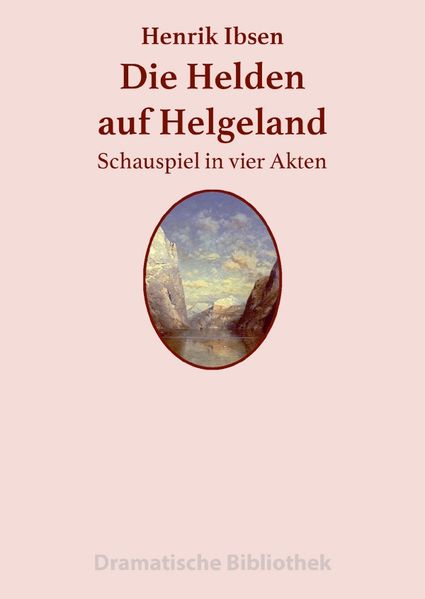 Cover von Dramatische Bibliothek / Die Helden auf Helgeland