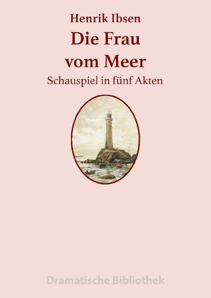 Cover von Dramatische Bibliothek / Die Frau vom Meer