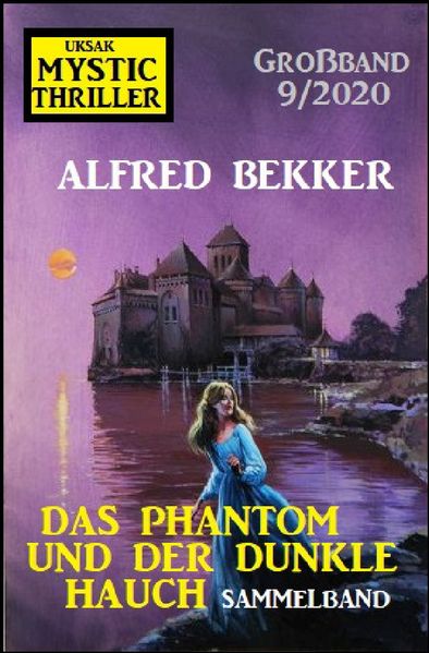 Cover von Das Phantom und der dunkle Hauch: Mystic Thriller Großband 9/2020