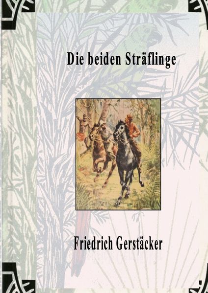 Cover von Werkausgabe – Liebhaberausgabe ungekürzte Ausgabe letzter Hand / Die beiden Sträflinge