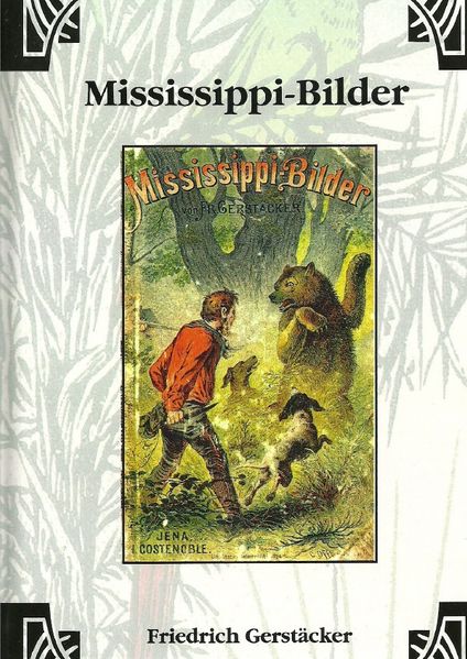 Cover von Werkausgabe – Liebhaberausgabe ungekürzte Ausgabe letzter Hand / Mississippi-Bilder