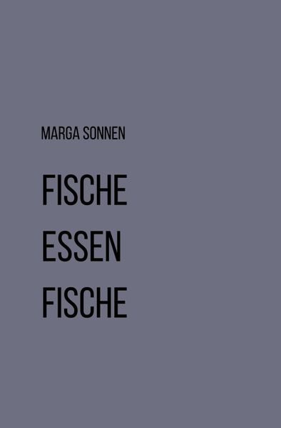 Cover von Fische essen Fische
