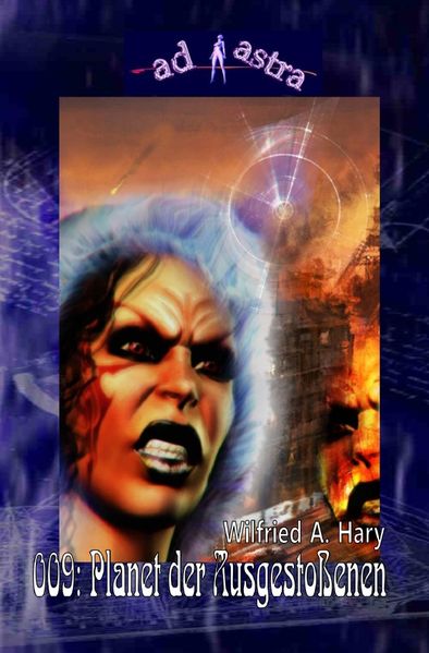 Cover von AD ASTRA / AD ASTRA 009: Planet der Ausgestoßenen