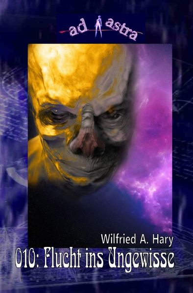 Cover von AD ASTRA / AD ASTRA 010: Flucht ins Ungewisse