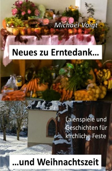 Cover von Neues zu Erntedank und Weihnachtszeit