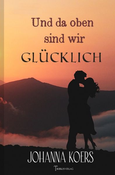 Cover von Und da oben sind wir glücklich