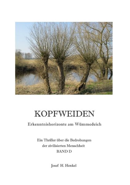 Cover von KOPFWEIDEN – Erkenntnishorizonte am Wümmedeich – BAND D