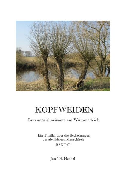 Cover von KOPFWEIDEN – Erkenntnishorizonte am Wümmedeich – BAND C