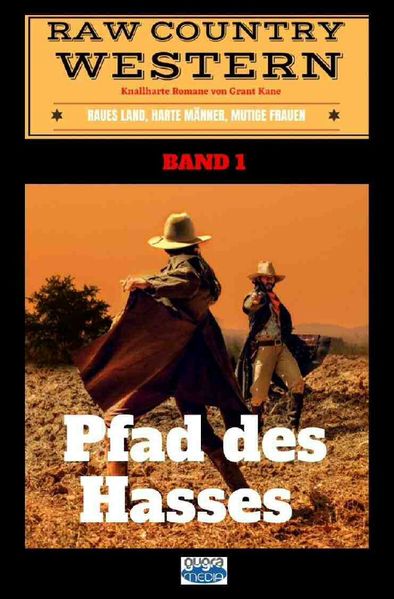 Cover von Raw Country Western / Pfad des Hasses