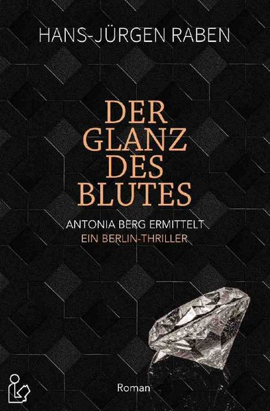 Cover von DER GLANZ DES BLUTES – ANTONIA BERG ERMITTELT