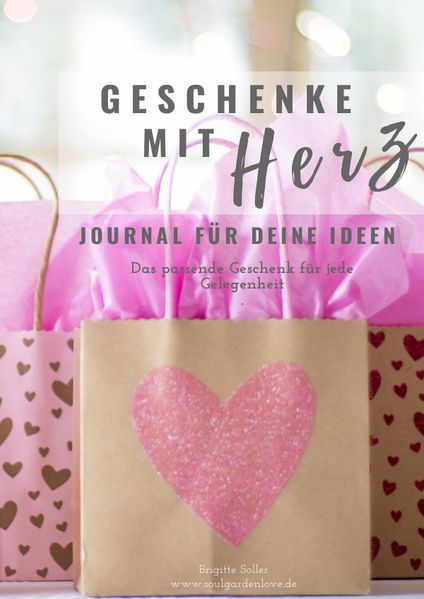Cover von Geschenke mit Herz – Das passende Geschenk für jede Gelegenheit – Ideensammlung