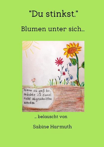 Cover von „Du stinkst.“ – Blumen unter sich …