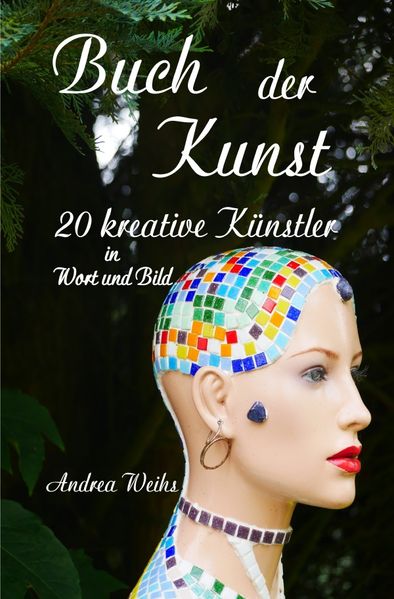 Cover von Buch der Kunst – 20 kreative Künstler in Wort und Bild