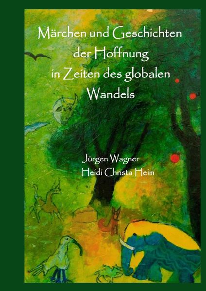 Cover von Märchen und Geschichten der Hoffnung in Zeiten des globalen Wandels