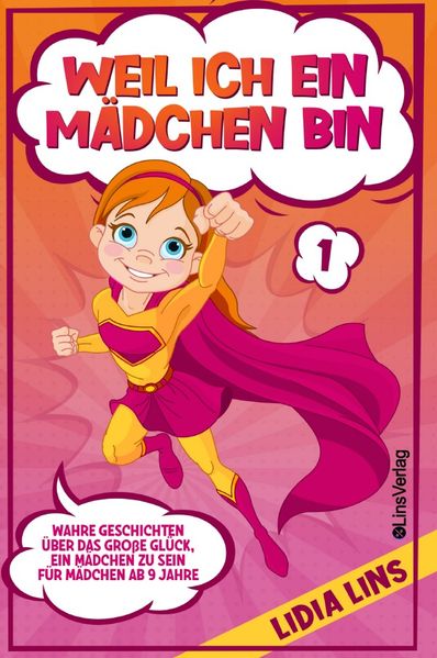 Cover von Mutmachgeschichten für Mädchen / Weil ich ein Mädchen bin