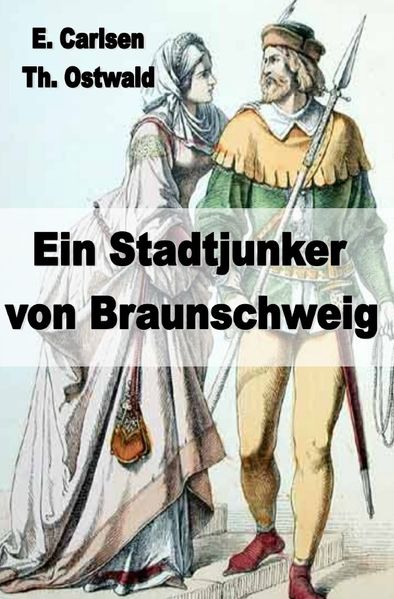 Cover von Ein Stadtjunker von Braunschweig
