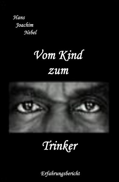 Cover von Vom Kind zum Trinker