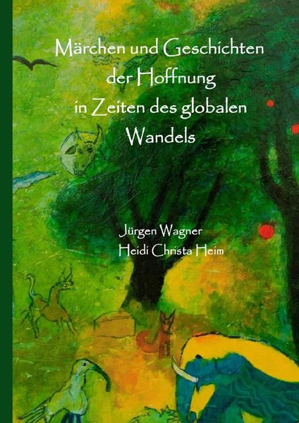 Cover von Märchen und Geschichten der Hoffnung in Zeiten des globalen Wandels