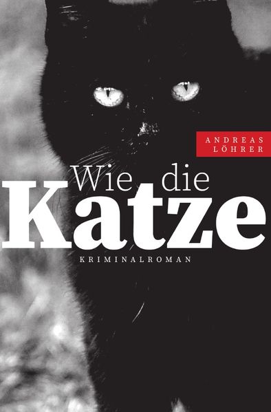 Cover von Wie die Katze