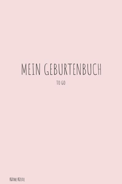 Cover von Geburtenbuch mit Register / Hebammen Geburtenbuch (to go; rosa)