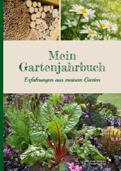 Cover von Botanik Guide Garten-Tagebuch: Mein Gartenjahrbuch