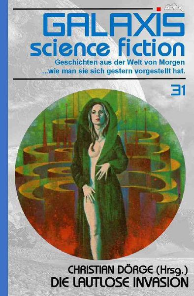 Cover von GALAXIS SCIENCE FICTION, Band 31: DIE LAUTLOSE INVASION