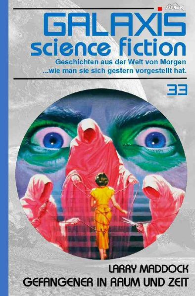 Cover von GALAXIS SCIENCE FICTION, Band 33: GEFANGENER IN RAUM UND ZEIT