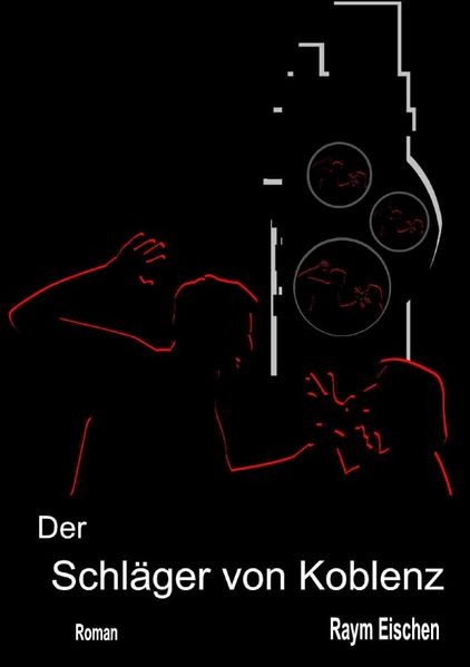 Cover von Der Schläger von Koblenz