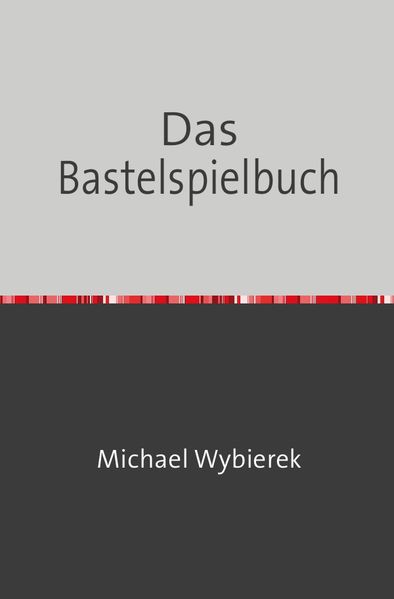 Cover von Das Bastelspielbuch