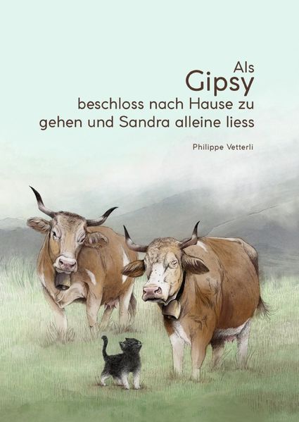 Cover von Als Gipsy beschloss nach Hause zu gehen und Sandra alleine liess