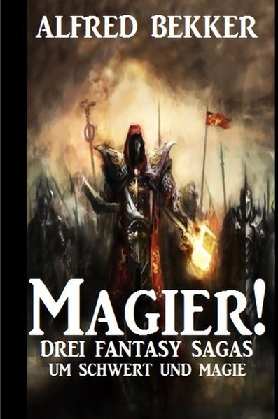 Cover von Magier! Drei Fantasy-Sagas um Schwert und Magie