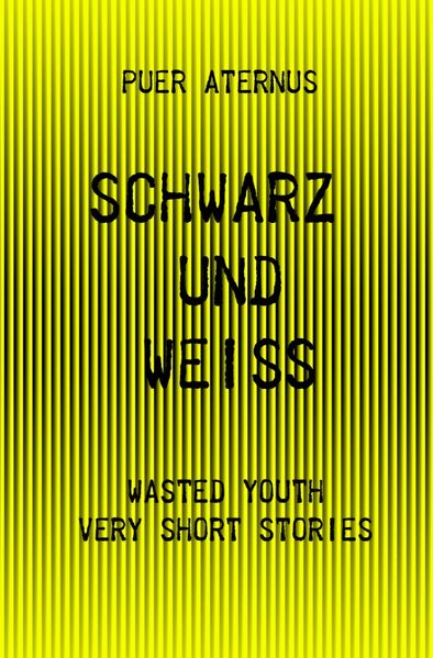 Cover von Schwarz und Weiß