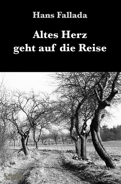 Cover von Altes Herz geht auf die Reise