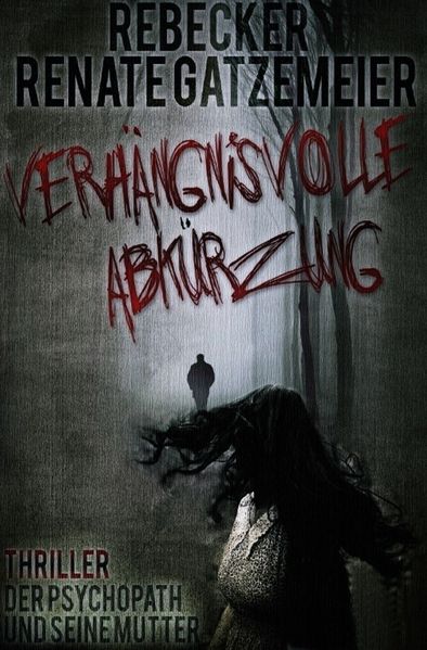 Cover von Verhängnisvolle Abkürzung