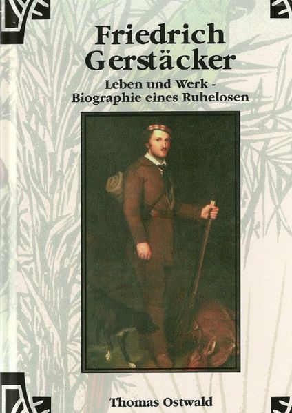 Cover von Werkausgabe – Liebhaberausgabe ungekürzte Ausgabe letzter Hand / Friedrich Gerstäcker – Leben und Werk