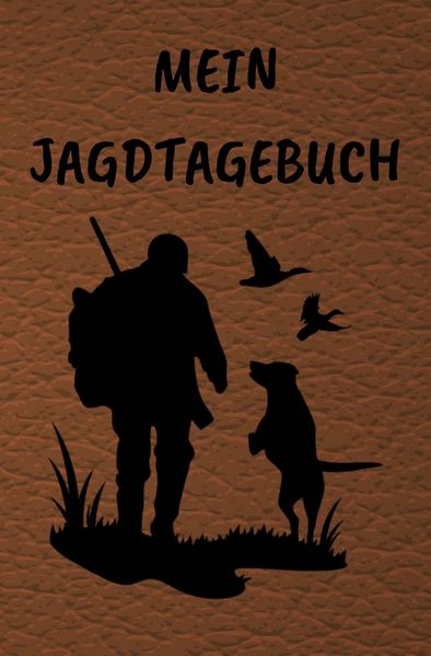 Cover von Mein Jagdtagebuch
