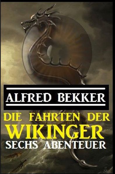 Cover von Die Fahrten der Wikinger: Sechs Abenteuer