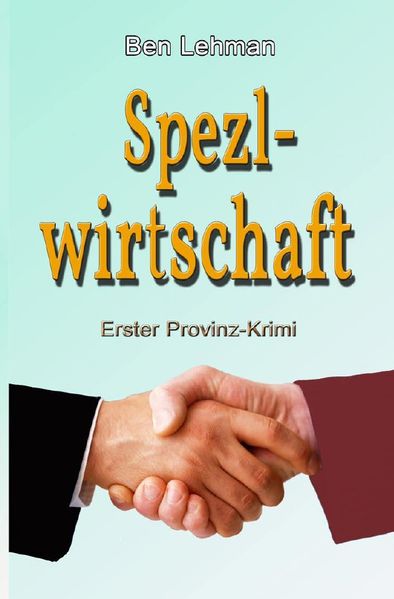 Cover von Provinz-Krimi / Spezl-Wirtschaft