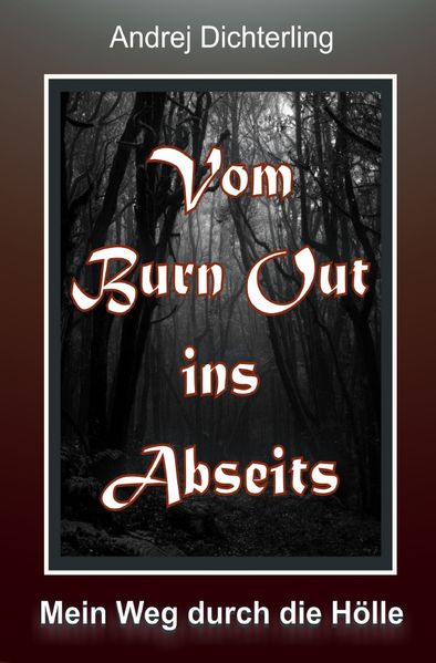Cover von Vom Burn Out ins Abseits